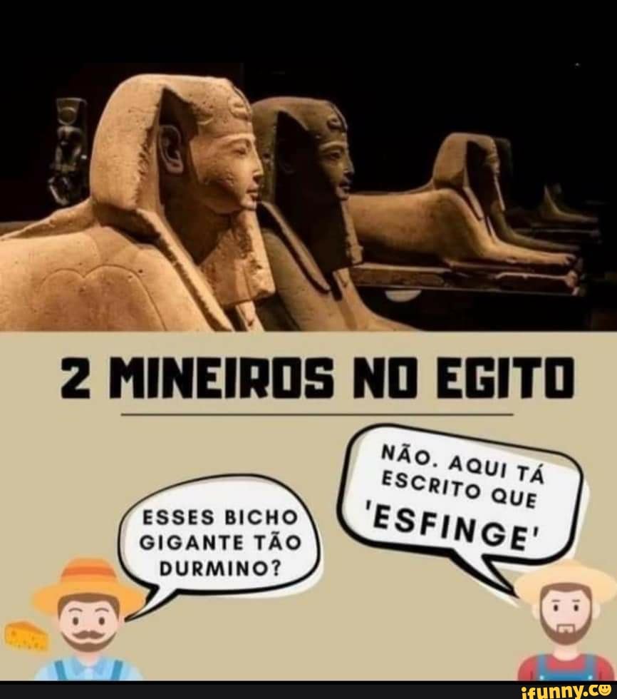 NÃo
ESSES BICHO GIGANTE TÃO
DURMINO?