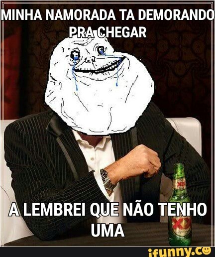 RS AA Am AR AR MINHA NAMORADA TA DEMORANDO
