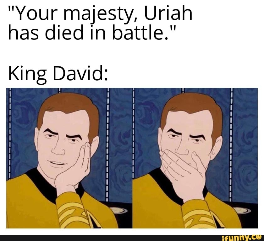 Uriah In battle. 