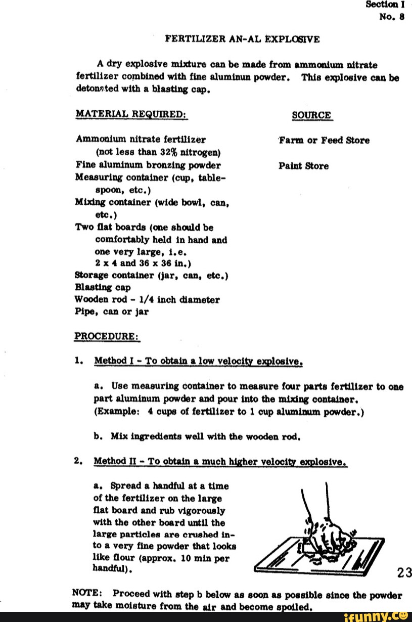 Section I No. 8 FERTILIZER ANAL EXPLOSIVE A dry explosive mixture can