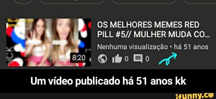 OS MELHORES MEMES RED PILL 45// MULHER MUDA CO...
Nenhuma visualização há 51 anos
820, Ho
Um vídeo publicado há 51 anos kk - Um vídeo publicado há 51 anos kk