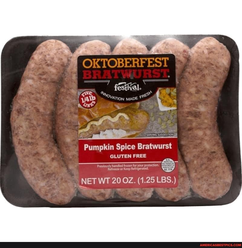 ORTOBERFEST
Pumpkin Spice Bratwurst
GLUTEN FREE
NET WT 20 OZ. (1.25 LBS.)