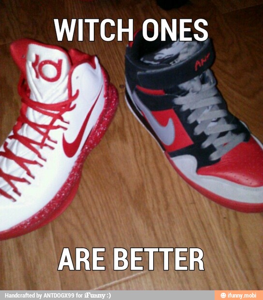 WITCH ONES
ARE BETTER