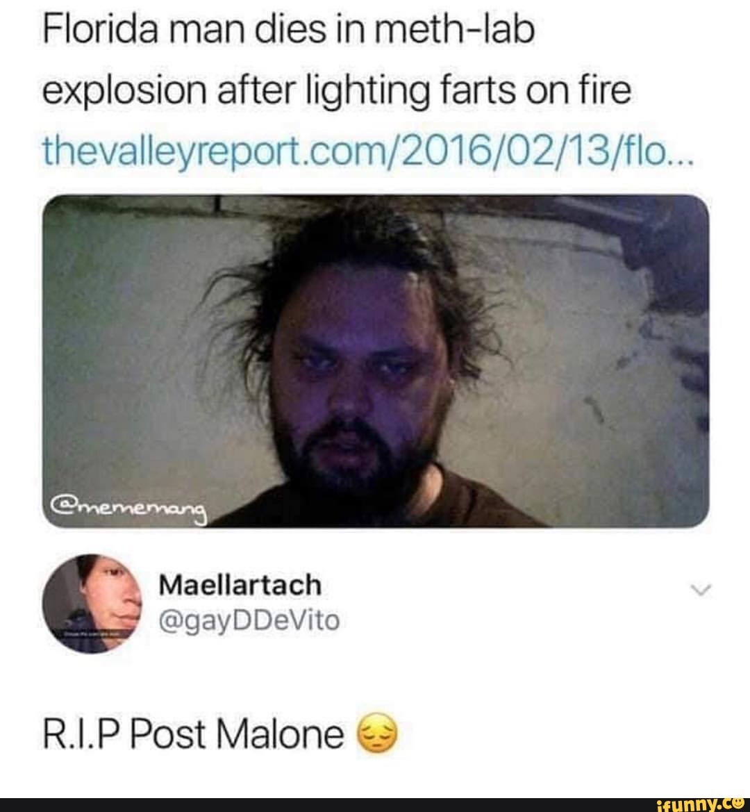 Florida man dies in methIab explosion after lighting farts on fire