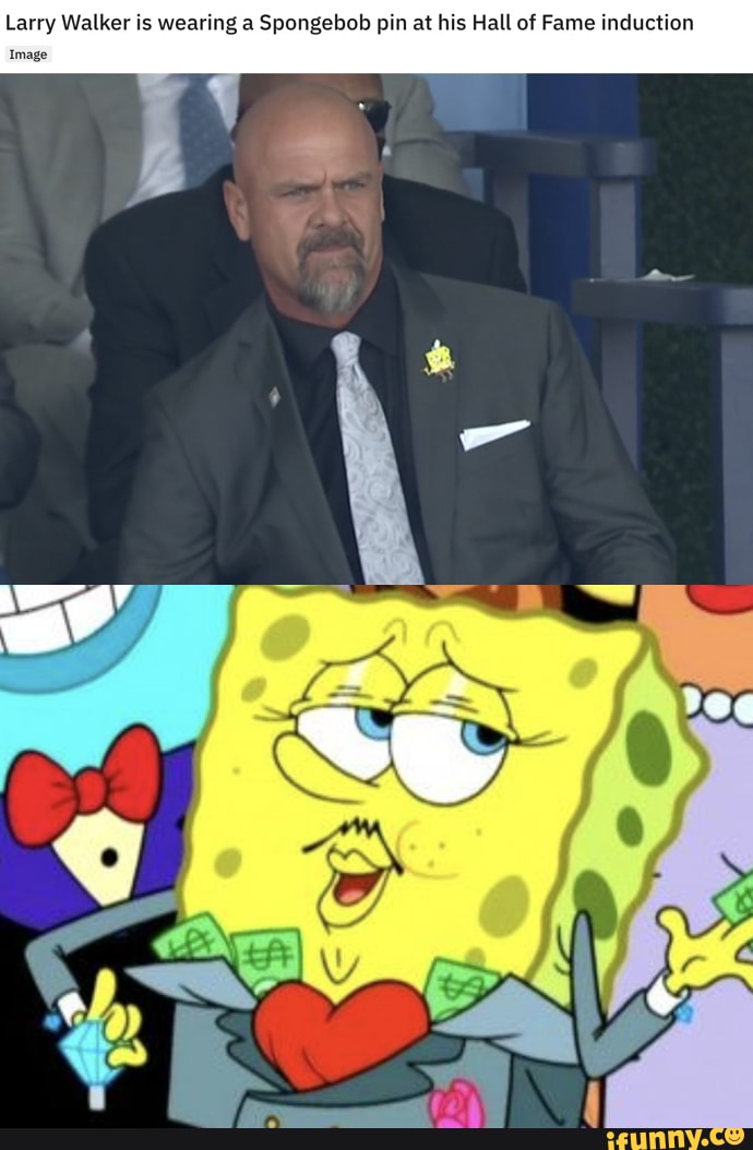 Larry Walker is wearing a Spongebob pin at his Hall of Fame