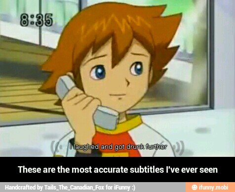 These are the most accurate subtitles I've ever seen - These are the most accurate subtitles I've ever seen