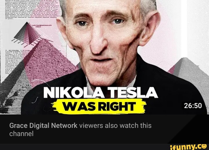 NIKOLA TESLA Grace Digital Network viewers also watch this channel