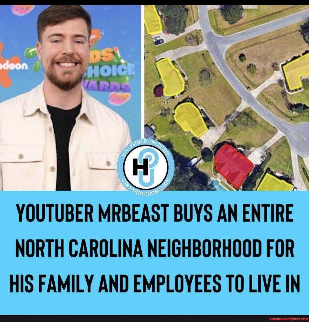 YOUTUBER MRBEAST BUYS AN ENTIRE NORTH CAROLINA NEIGHBORHOOD FOR HIS