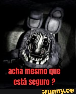 acha mesmo que está seguro ?