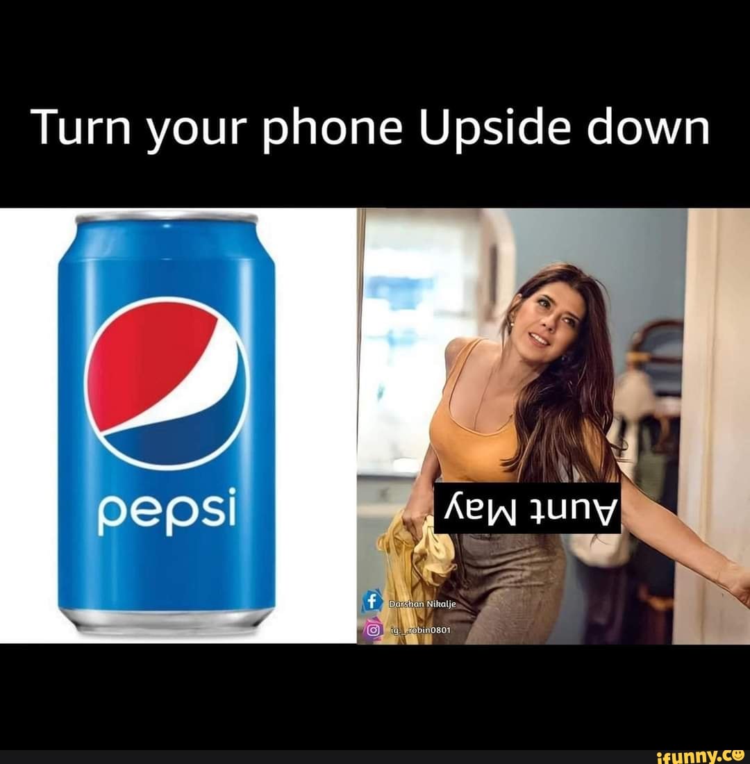 Turn your phone Upside down quny iFunny