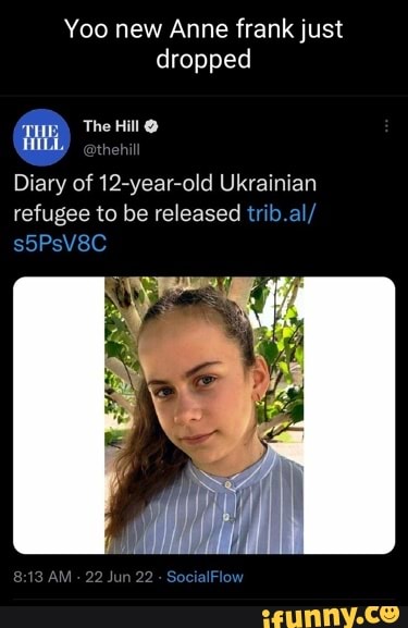 Yoo new Anne frank just dropped The Hill @ Diary of 12-year-old ...