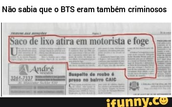 Não sabia que o BTS eram também criminosos