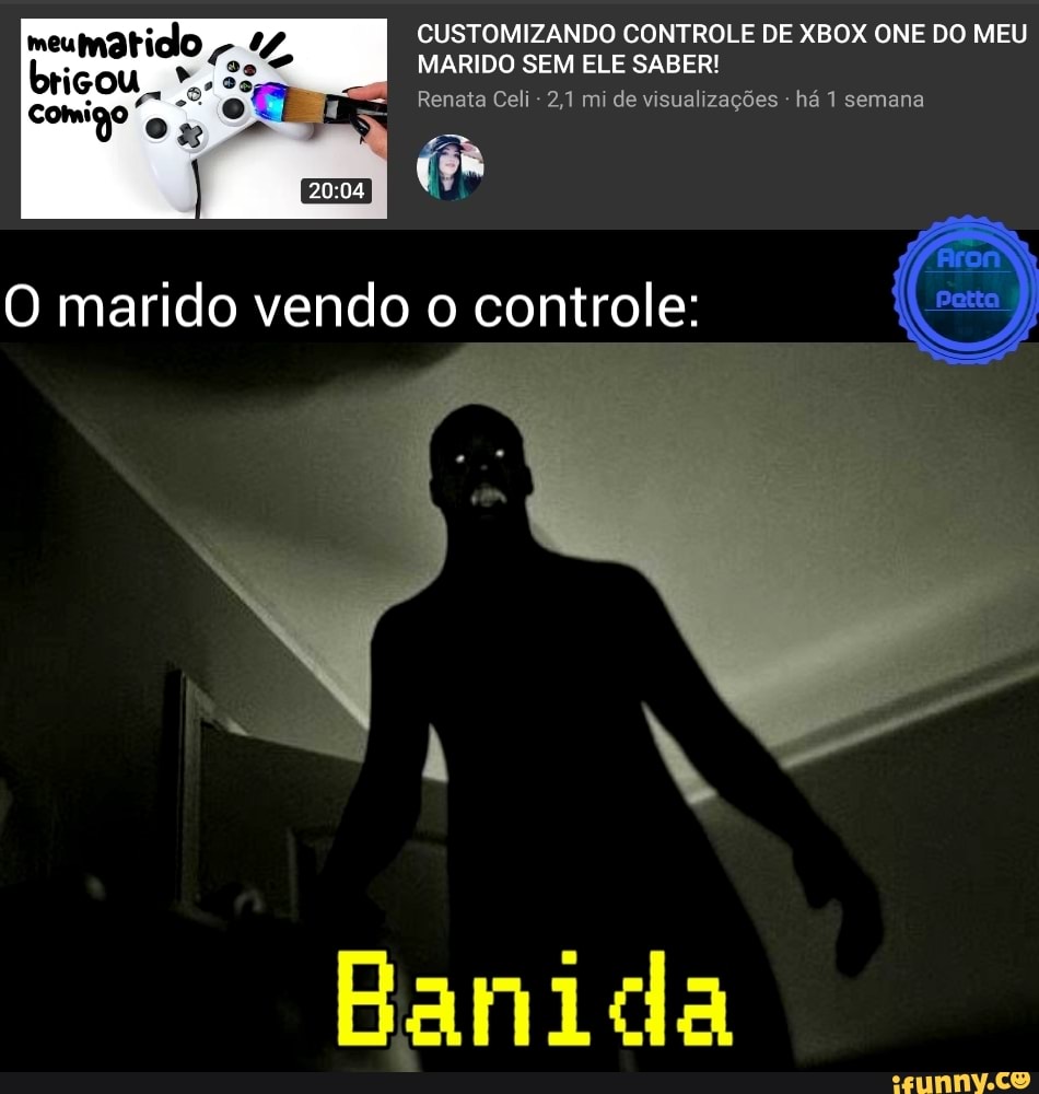 CUSTOMIZANDO CONTROLE DE XBOX ONE DO MEU
Banida