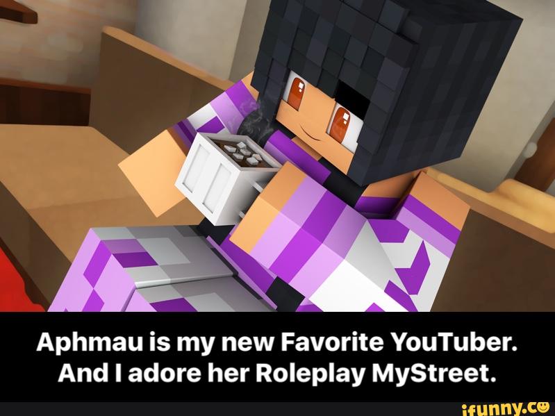 Aphmau is my new Favorite YouTuber. And I adore her Roleplay MyStreet ...