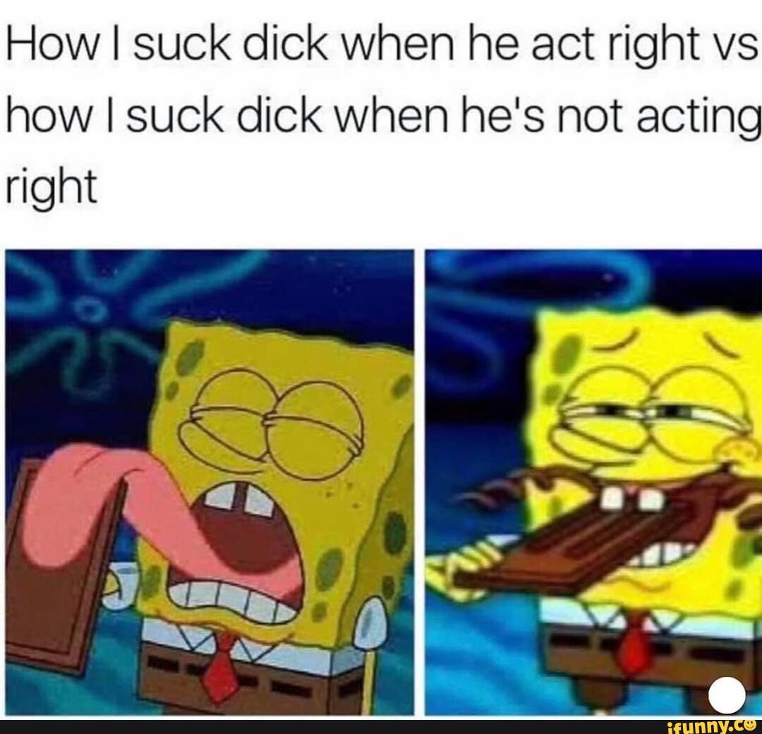 Spongebob suck dick meme
