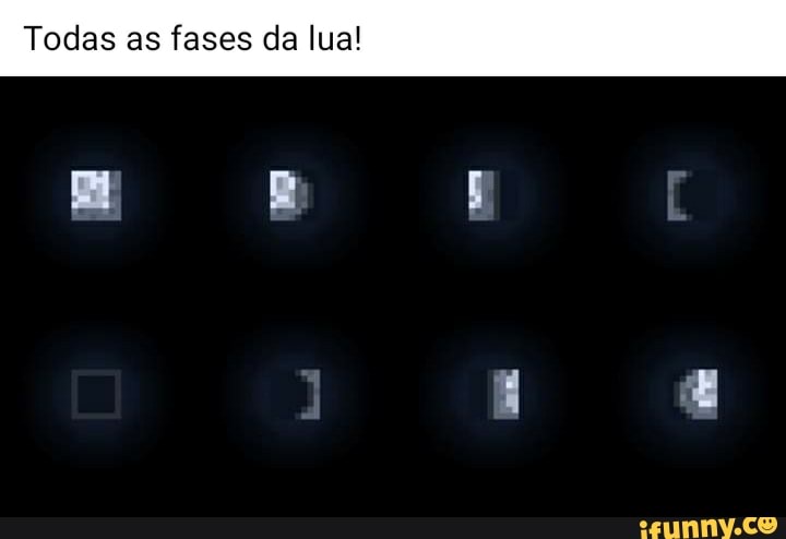 Todas as fases da lua!