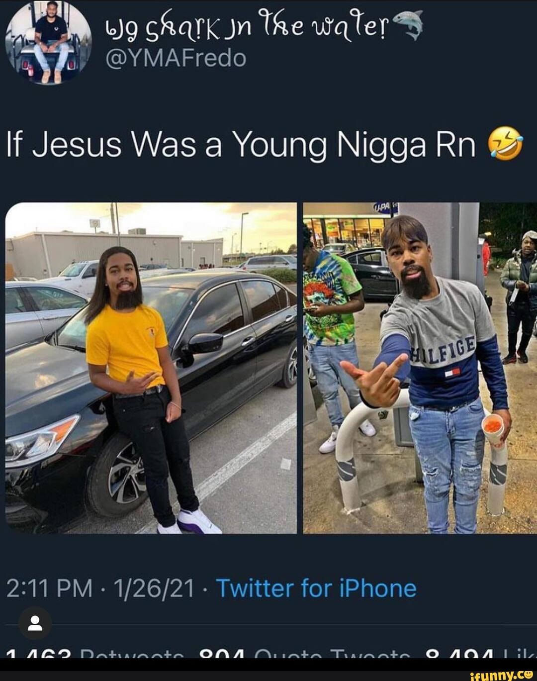 the water
If Jesus Was a Young Nigga Rn &
PM - - Twitter for iPhone
AAAD Natiatnntn ANA Thasan tn O AQAA il.
