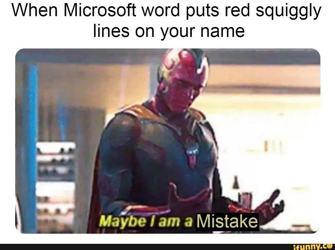 when-microsoft-word-puts-red-squiggly-lines-on-your-name-maybe-a