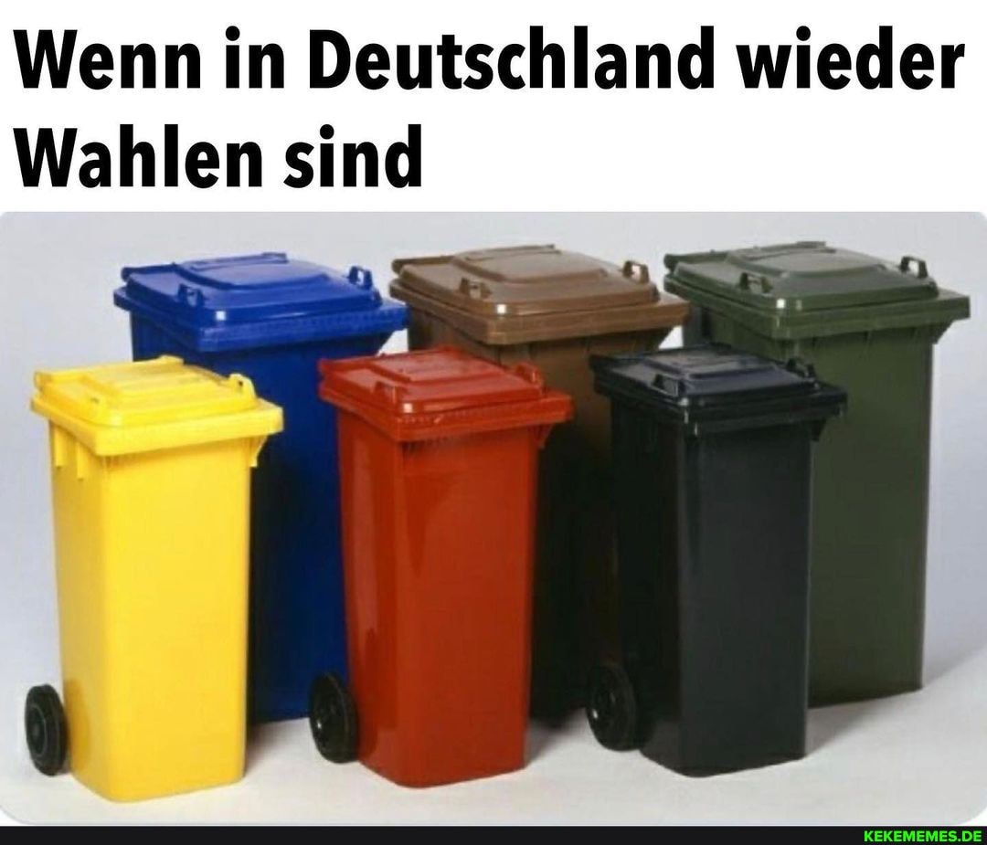 Wenn in Deutschland wieder
Wahlen sind