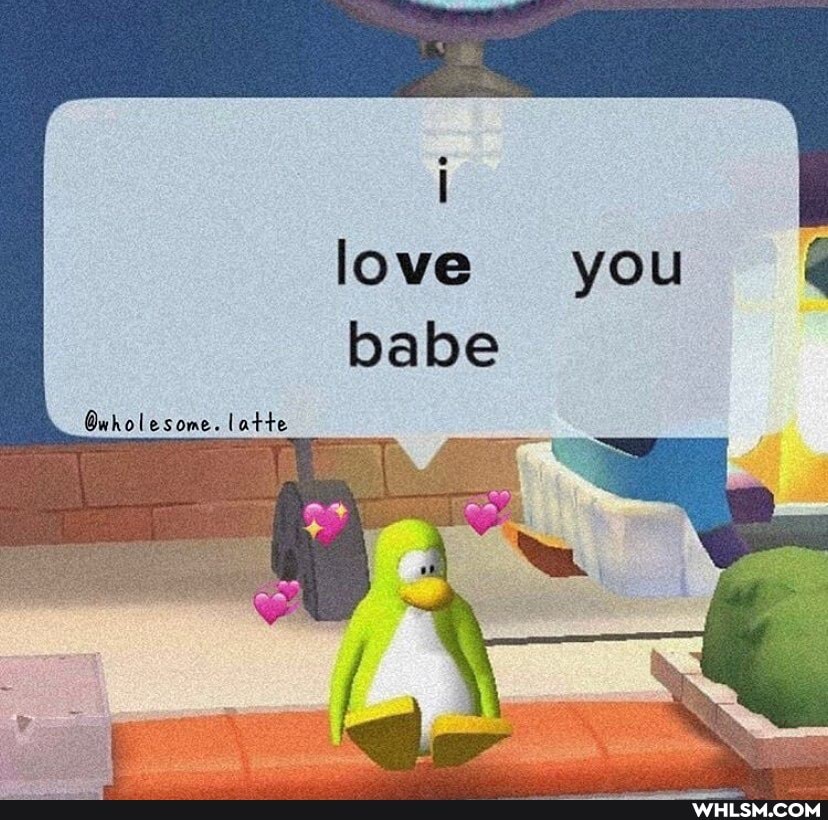 love you babe
Owholesome. latte