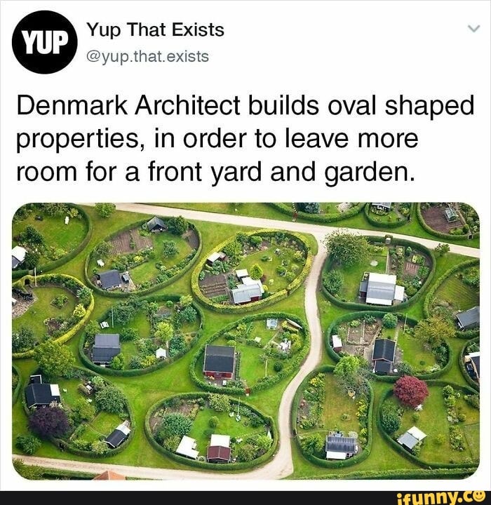 Yup That Exists yup that.exists Denmark Architect builds oval shaped