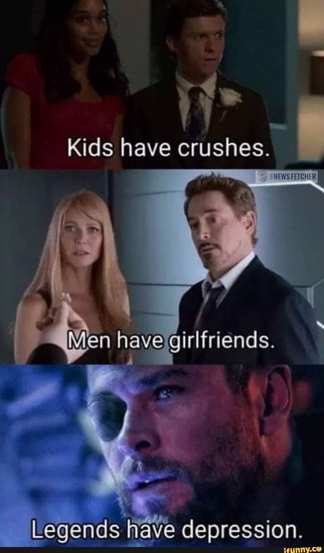 Kids Have Crushes Men Have Girlfriends Legends Have Depression Ifunny