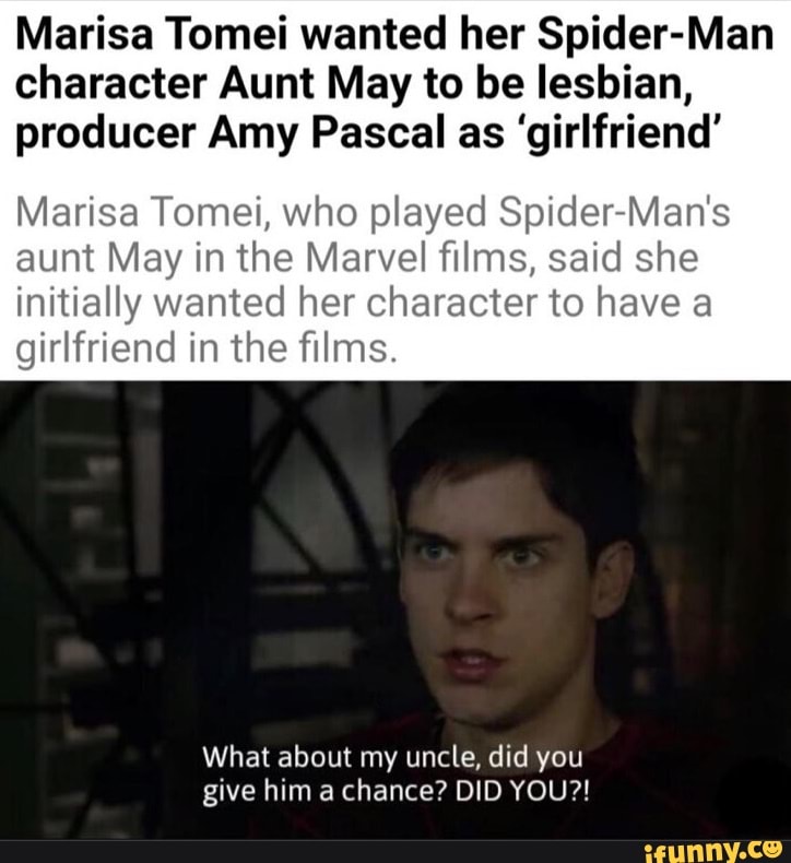 Marisa Tomei wanted her Spider-Man character Aunt May to be lesbian ...