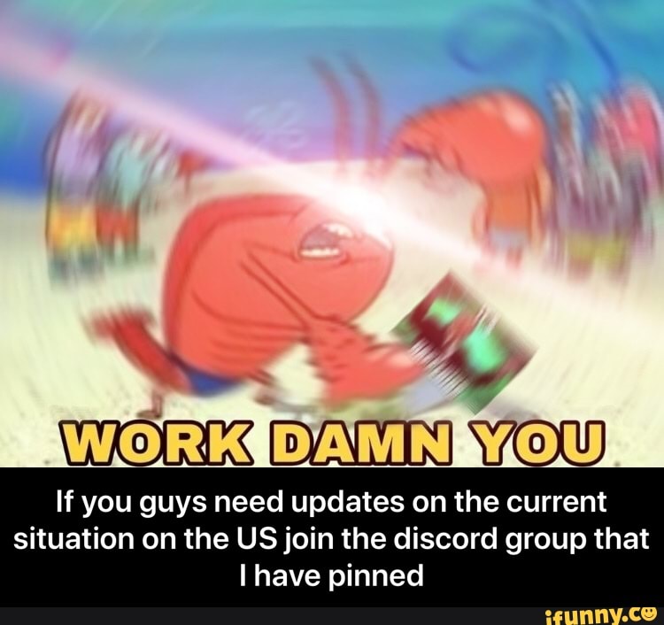 If you guys need updates on the current
situation on the US join the discord group that
I have pinned - If you guys need updates on the current situation on the US join the discord group that I have pinned