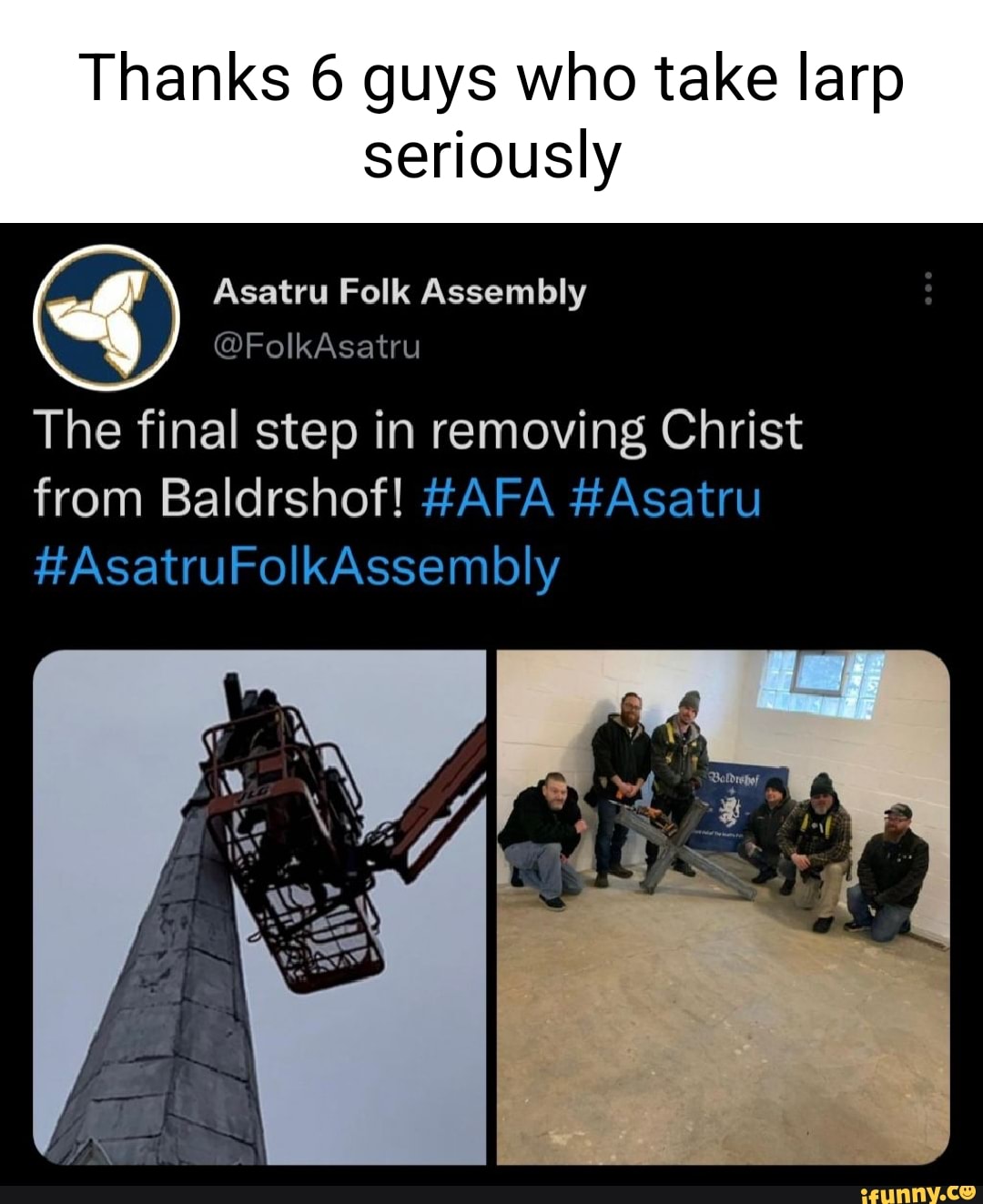 Thanks 6 guys who take larp seriously Asatru Folk Assembly