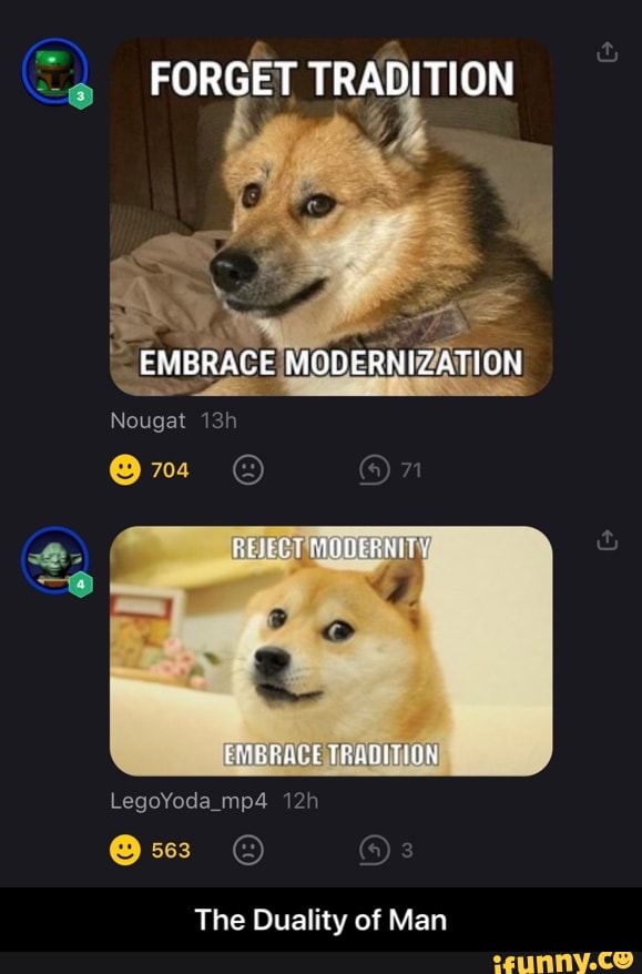 74
FORGET TRADITION
The Duality of Man - The Duality of Man