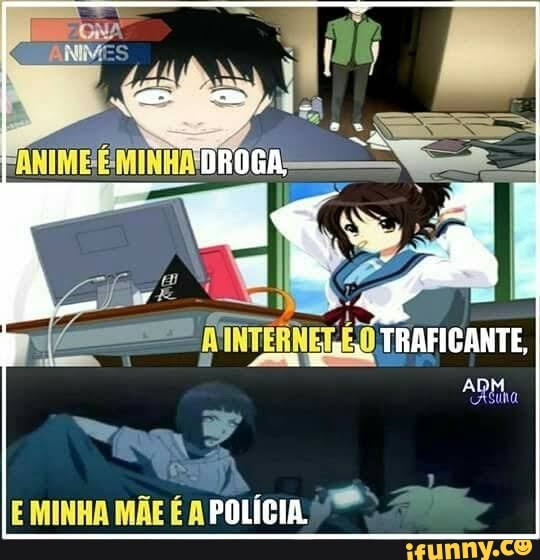 TRAFICANTE,
ARa
E MINHA MÃE É A POLÍCIA.
