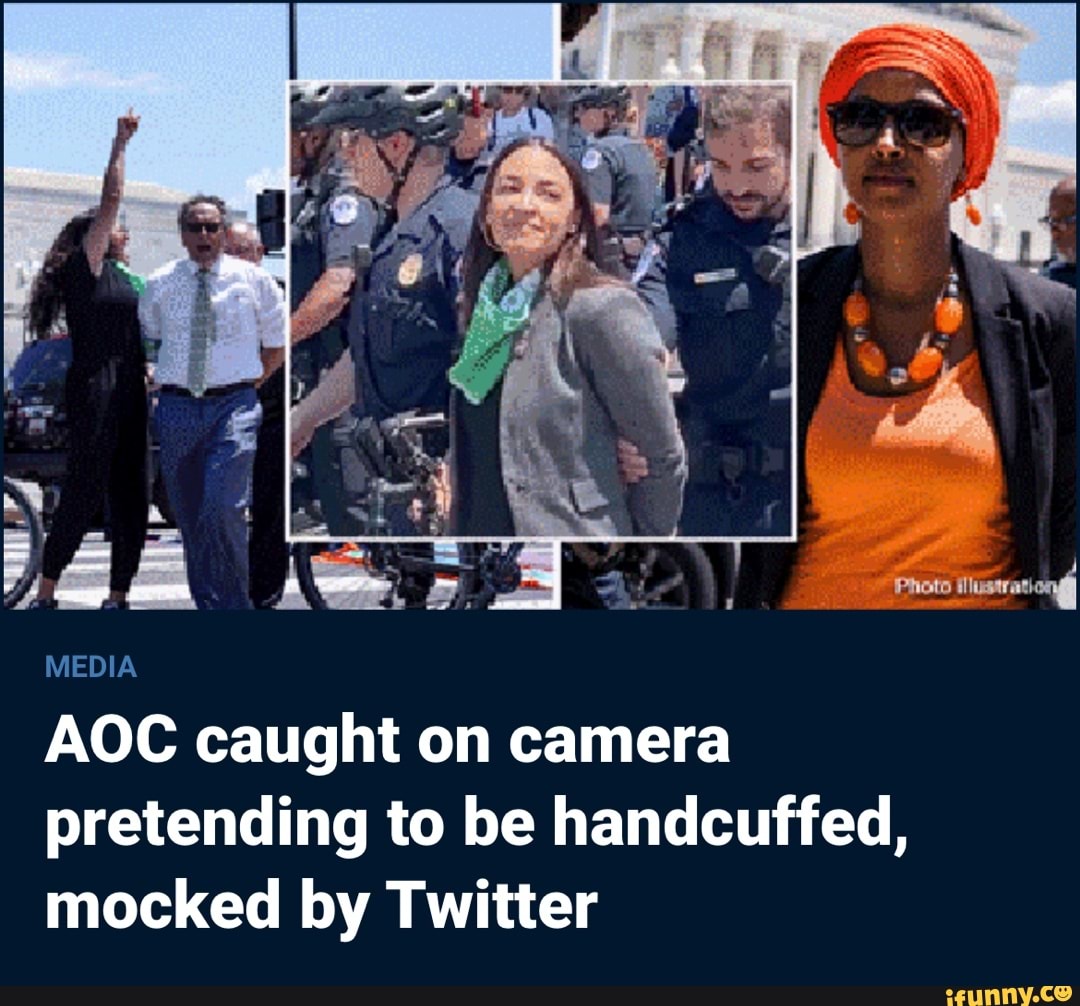 Photo MEDIA AOC Caught On Camera Pretending To Be Handcuffed, Mocked By ...