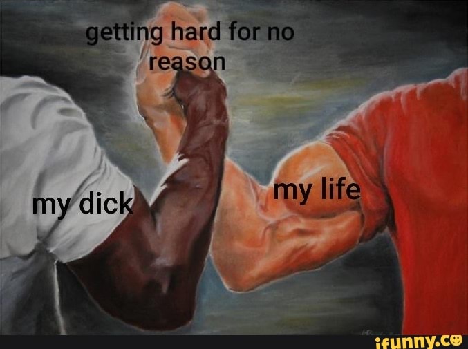 getting hard for ne
'nay life
