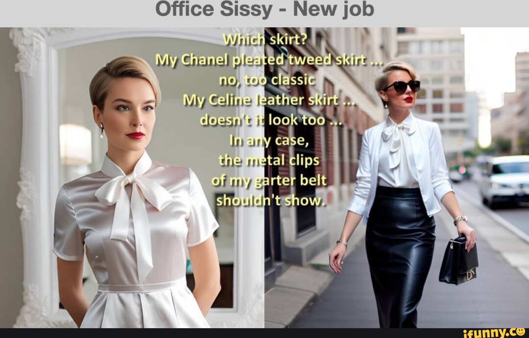 Office Sissy - New job Chanel My Geli Rather loo case, the garter - iFunny