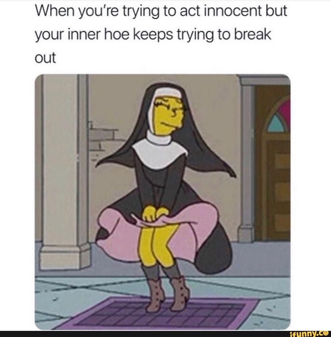 Inner hoe memes