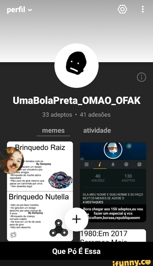 33 adeptos 41 adesões
memes atividade - Que Pó É Essa