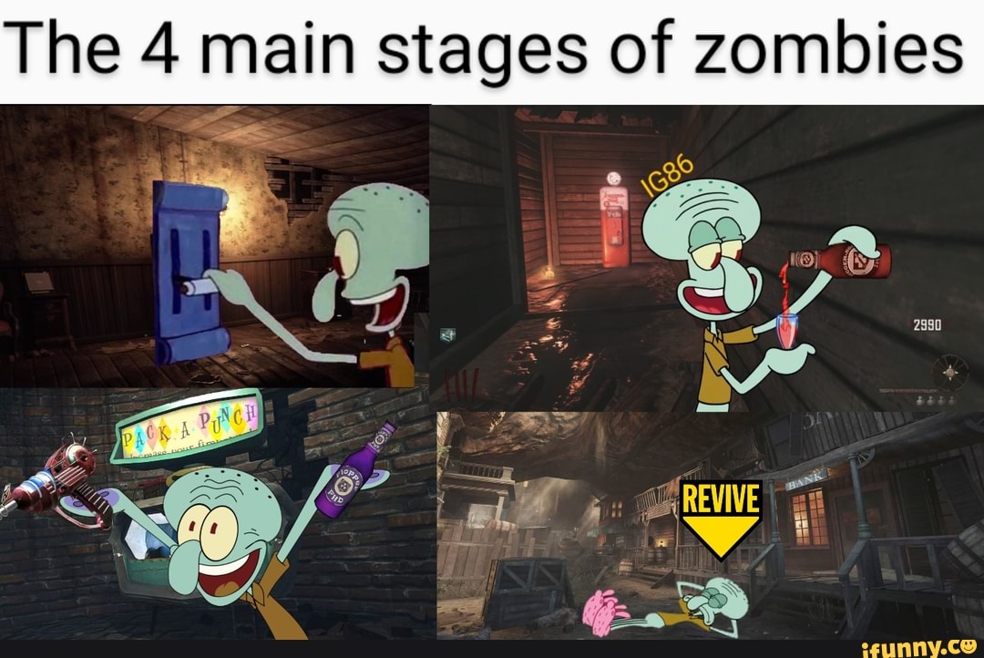 The 4 main stages of zombies REVIVE iFunny