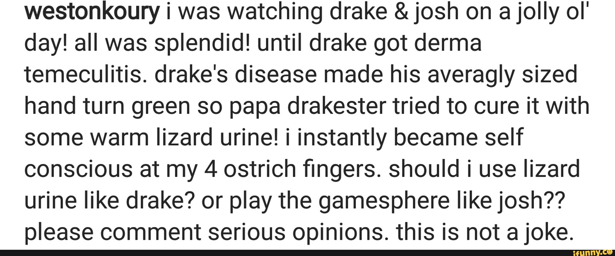 Westonkoury I Was Watching Drake Josh On A Jolly Oi Day All Was Splendid Until Drake