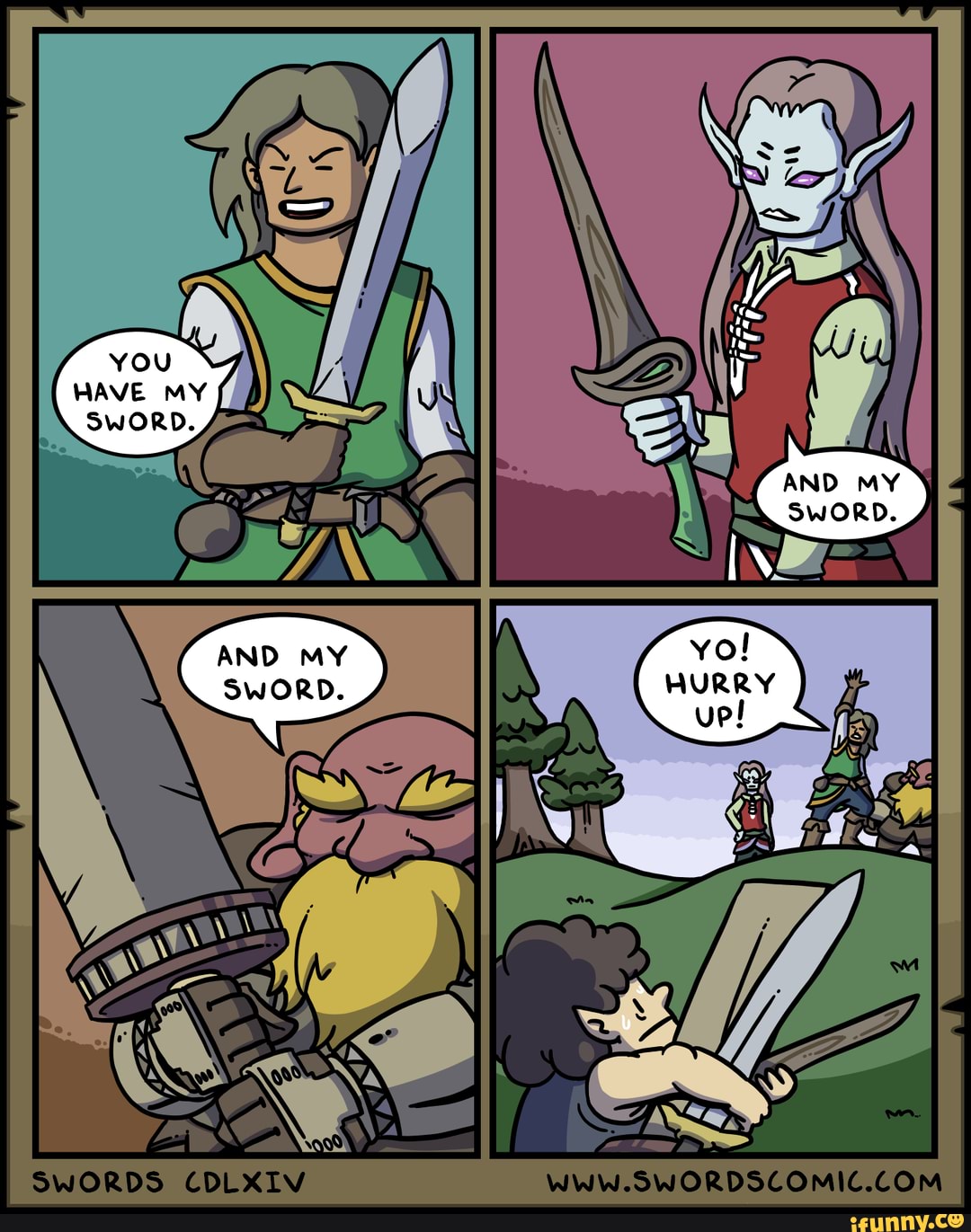 AND MY SWORD.
SWORDS