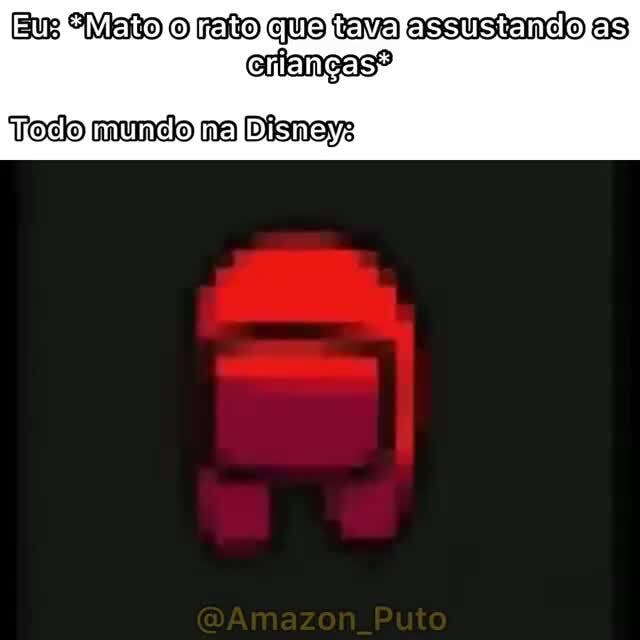 Eu: Mato um rato enorme na paulada Todos os outros na Disneylândia: -  iFunny Brazil