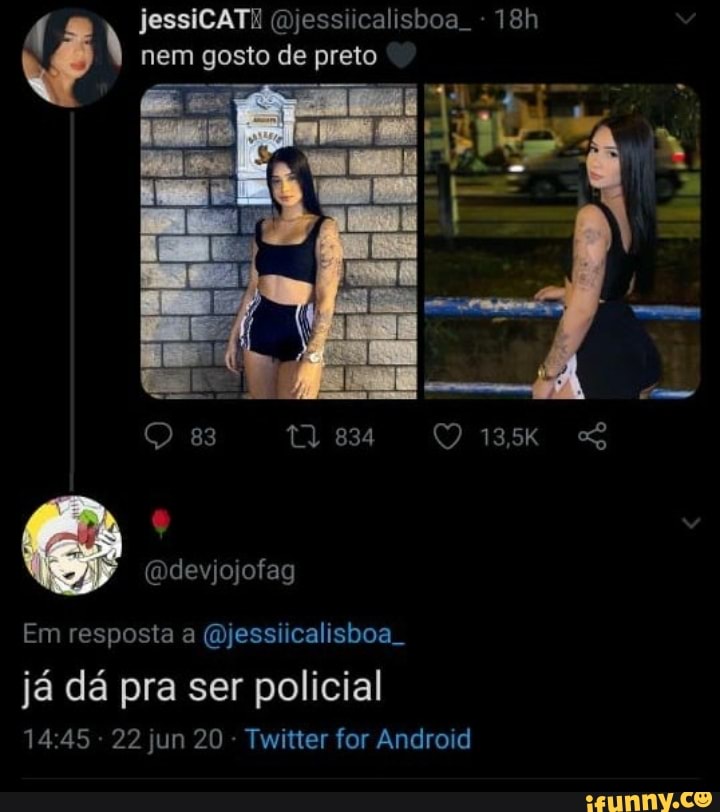 @devjojofag
Em resposta a @jessiicalisboa_
já dá pra ser policial