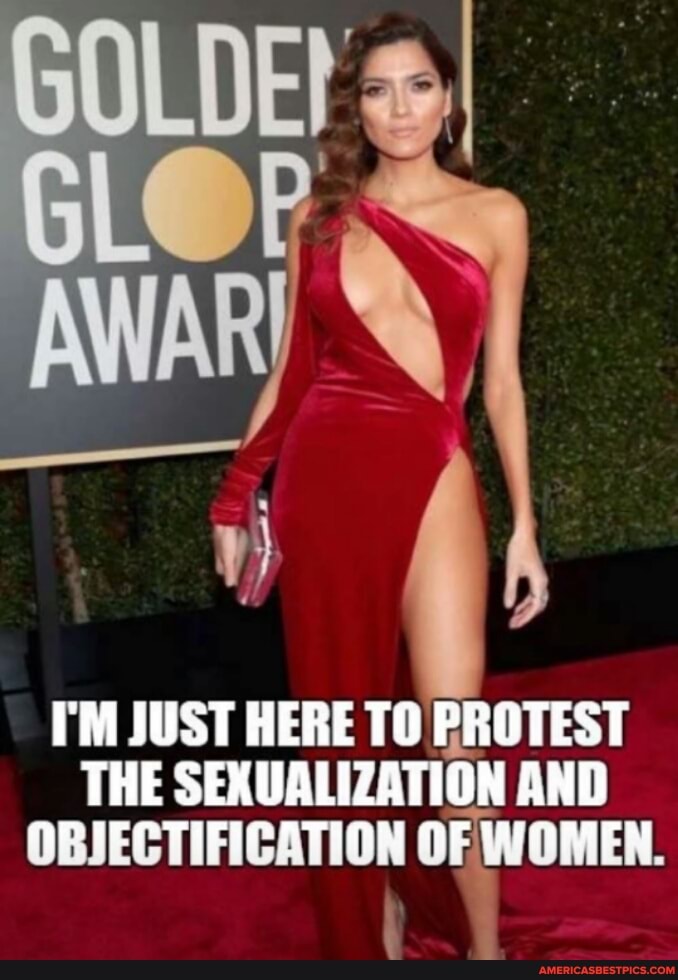 MARI
I'M JUST HERE TO PROTEST
ON AN OBJECTIFICATION OF WOMEN.