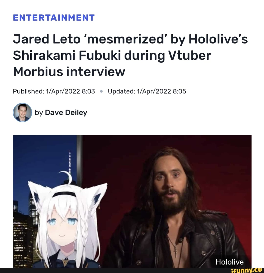 ENTERTAINMENT Jared Leto 'mesmerized' By Hololive's Shirakami Fubuki ...