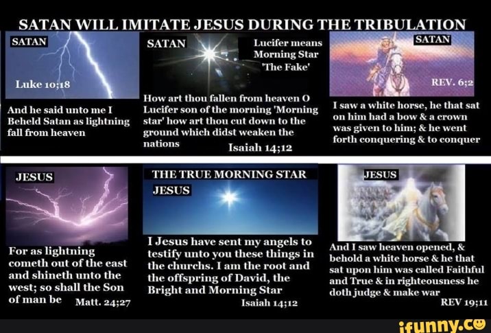 satan-will-imitate-jesus-during-the-tribulation-satan-satan-lucifer-means-morning-star-the