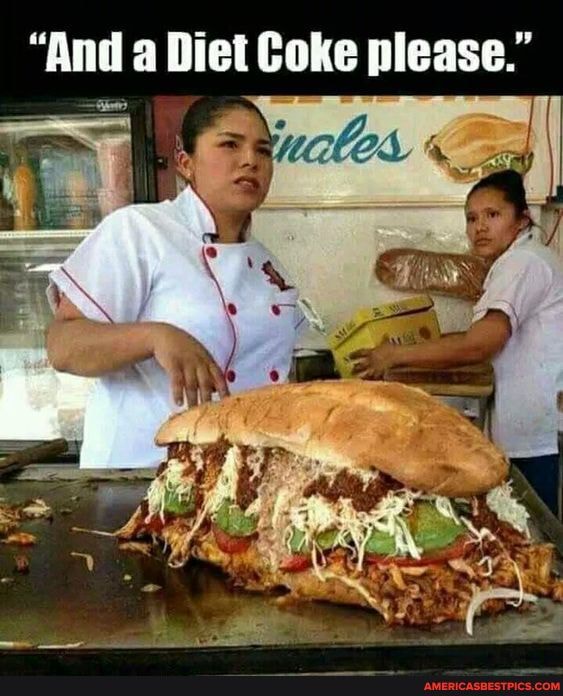 "And a Diet Coke please."