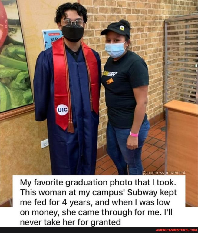 My favorite graduation photo that I took.
This woman at my campus' Subway kept
me fed for 4 years, and when I was low on money, she came through for me. I'll