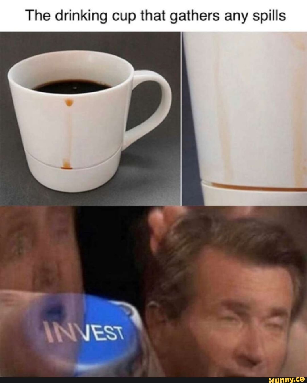 The drinking cup that gathers any spills