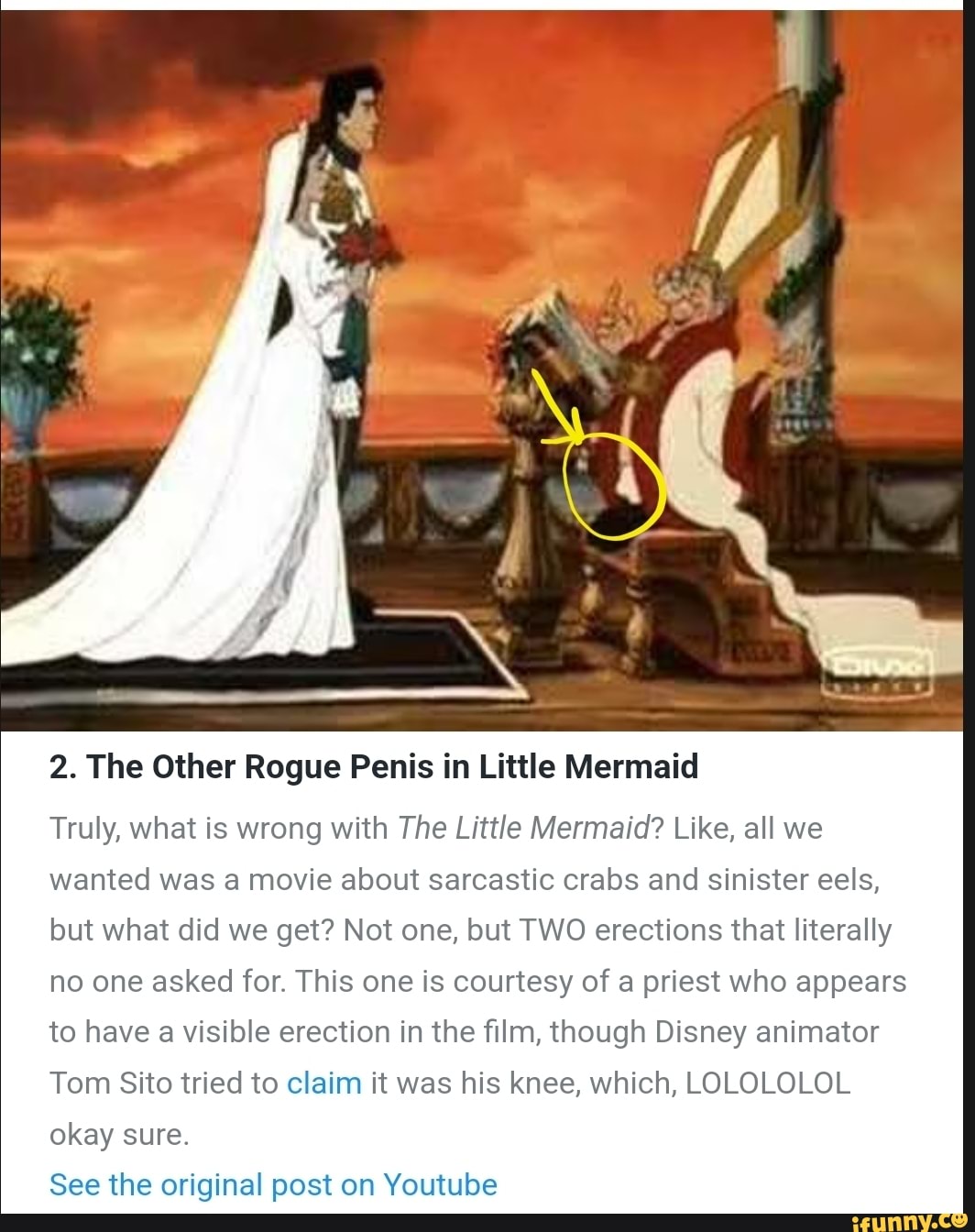 2. The Other Rogue Penis in Little Mermaid Truly, what is wrong with The  Little Mermaid?