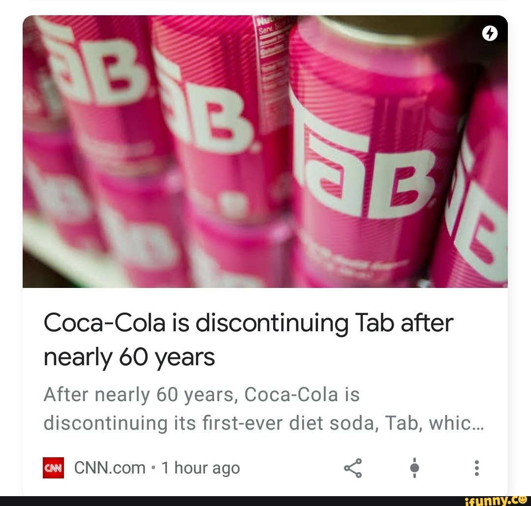 CocaCola is discontinuing Tab after nearly 60 years After nearly 60