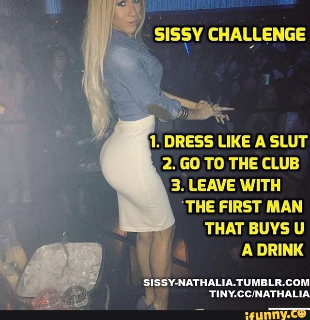 2. go to the club 3. leave with 'the first man that buys u a drink sis...
